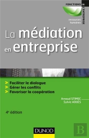 La Médiation En Entreprise (4e Édition)