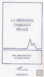 La Mediation Familiale Penale