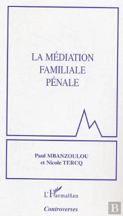 Bertrand.pt - La Mediation Familiale Penale