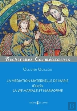 Bertrand.pt - La Médiation Maternelle De Marie D'Après La Vie Mariale Et Mariforme