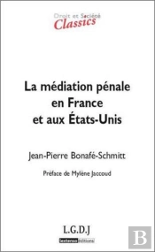 La Médiation Pénale En France Et Aux États-Unis