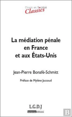 Bertrand.pt - La Médiation Pénale En France Et Aux États-Unis