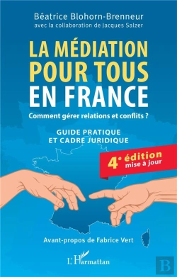 Bertrand.pt - La Médiation Pour Tous En France : Comment Gérer Relations Et Conflits ?