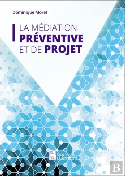 Bertrand.pt - La Mediation Preventive Et De Projet