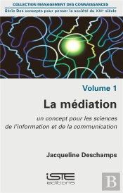 La Médiation ; Un Concept Pour Les Sciences De L'Information Et De La Communication