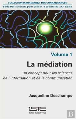 Bertrand.pt - La Médiation ; Un Concept Pour Les Sciences De L'Information Et De La Communication