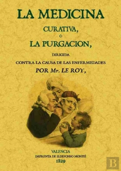 Bertrand.pt - La Medicina Curativa O La Purgación