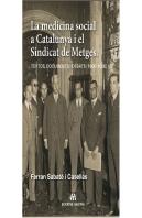 La Medicina Social A Catalunya I El Sindicat De Metges