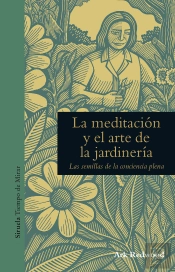 La Meditación Y El Arte De La Jardinería