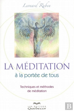 Bertrand.pt - La Meditation A La Portée De Tous ; Techniques Et Méthodes De Méditation