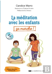 La Méditation Avec Les Enfants ; Ça Marche !