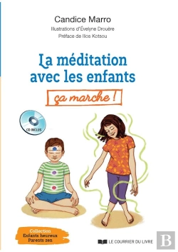 Bertrand.pt - La Méditation Avec Les Enfants ; Ça Marche !