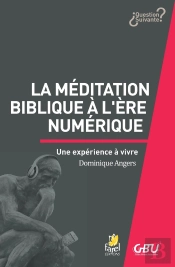 La Méditation Biblique À L'Ère Numérique