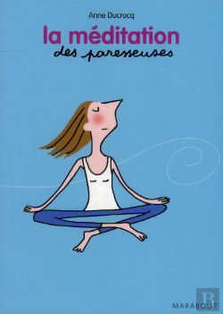 Bertrand.pt - La Méditation Des Paresseuses
