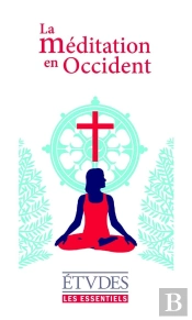 La Meditation - Les Essentiels D'Etudes
