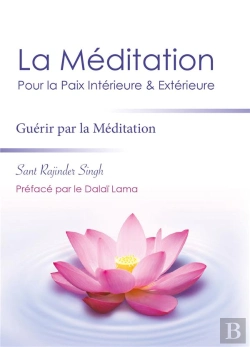 Bertrand.pt - La Méditation Pour La Paix Intérieure Et Extérieure ; Méthode Simple Et Efficace