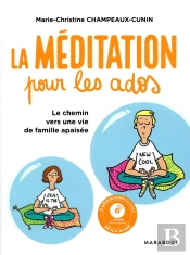 La Meditation Pour Les Jeunes Ados + Cd