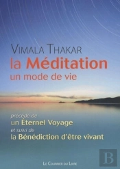 La Méditation, Un Mode De Vie