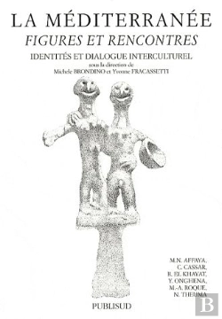 Bertrand.pt - La Mediterranee : Figures Et Rencontres. Identites Et Dialogue Interculturel