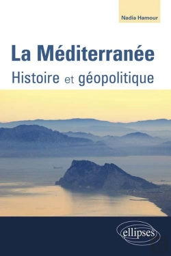 Bertrand.pt - La Méditerranée. Histoire - Géopolitique