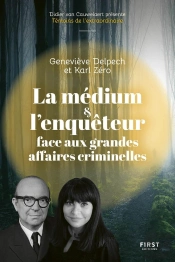 La Médium Et L'Enquêteur Face Aux Grandes Affaires Criminelles