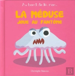 Bertrand.pt - La Méduse Joue Au Fantôme