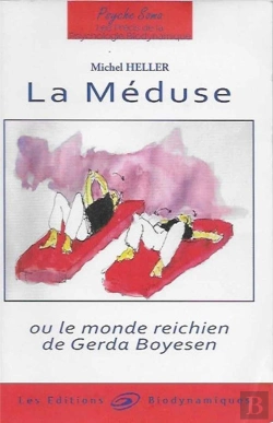 Bertrand.pt - La Méduse Ou Le Monde Reichien De Gerda Boyesen