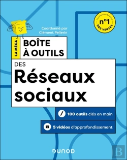 Bertrand.pt - La Méga Boîte À Outils : Des Réseaux Sociaux (2e Édition)