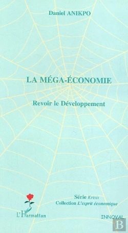 Bertrand.pt - La Mega-Economie ; Revoir Le Developpement