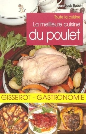La Meilleure Cuisine Du Poulet