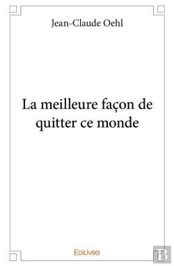 Bertrand.pt - La Meilleure Façon De Quitter Ce Monde