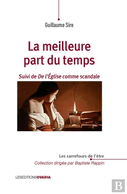 Bertrand.pt - La Meilleure Part Du Temps ; De L'Église Comme Scandale
