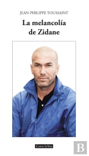 La Melancolía De Zidane