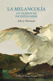 La Melancolía En Tiempos De Incertidumbre