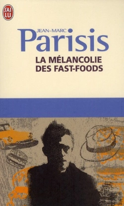 Bertrand.pt - La Mélancolie Des Fast-Foods