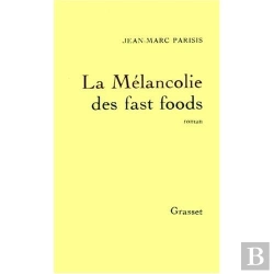 Bertrand.pt - La Mélancolie Des Fast Foods