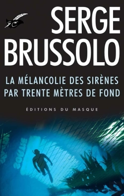 Bertrand.pt - La Mélancolie Des Sirènes Par 30 Mètres De Fond