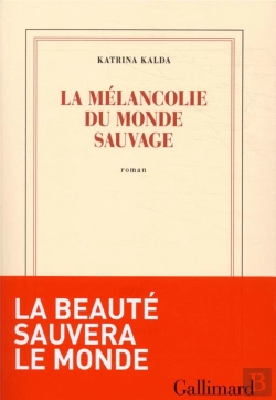Bertrand.pt - La Melancolie Du Monde Sauvage
