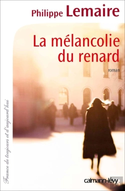 Bertrand.pt - La Mélancolie Du Renard