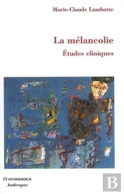 La Mélancolie ; Leçons Cliniques