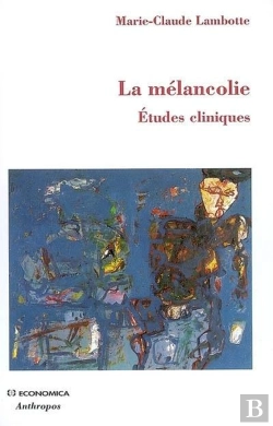 Bertrand.pt - La Mélancolie ; Leçons Cliniques