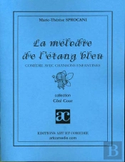 La Mélodie De L'Étang Bleu