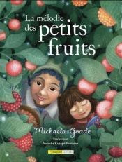 La Mélodie Des Petits Fruits