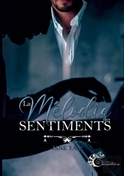 La Mélodie Des Sentiments