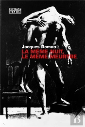 La Meme Nuit, Le Meme Meurtre