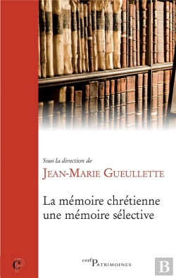 Bertrand.pt - La Memoire Chretienne, Une Memoire Selective