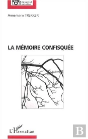 La Mémoire Confisquée