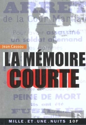 La Memoire Courte