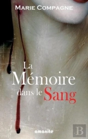 La Mémoire Dans Le Sang