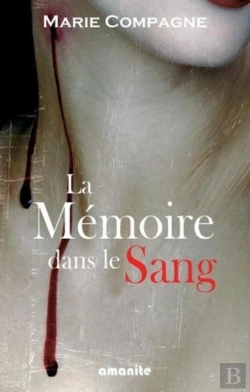 Bertrand.pt - La Mémoire Dans Le Sang